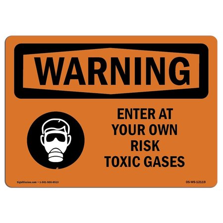 SIGNMISSION OSHA Sign, 7" H, 10" W, Rigid Plastic, Enter At Your Own Risk Toxic Gases With Symbol, Landscape OS-WS-P-710-L-12119